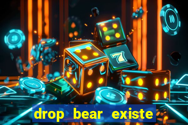 drop bear existe no brasil